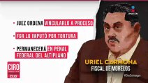 Vinculan a proceso al fiscal de Morelos, Uriel Carmona, por el delito de tortura