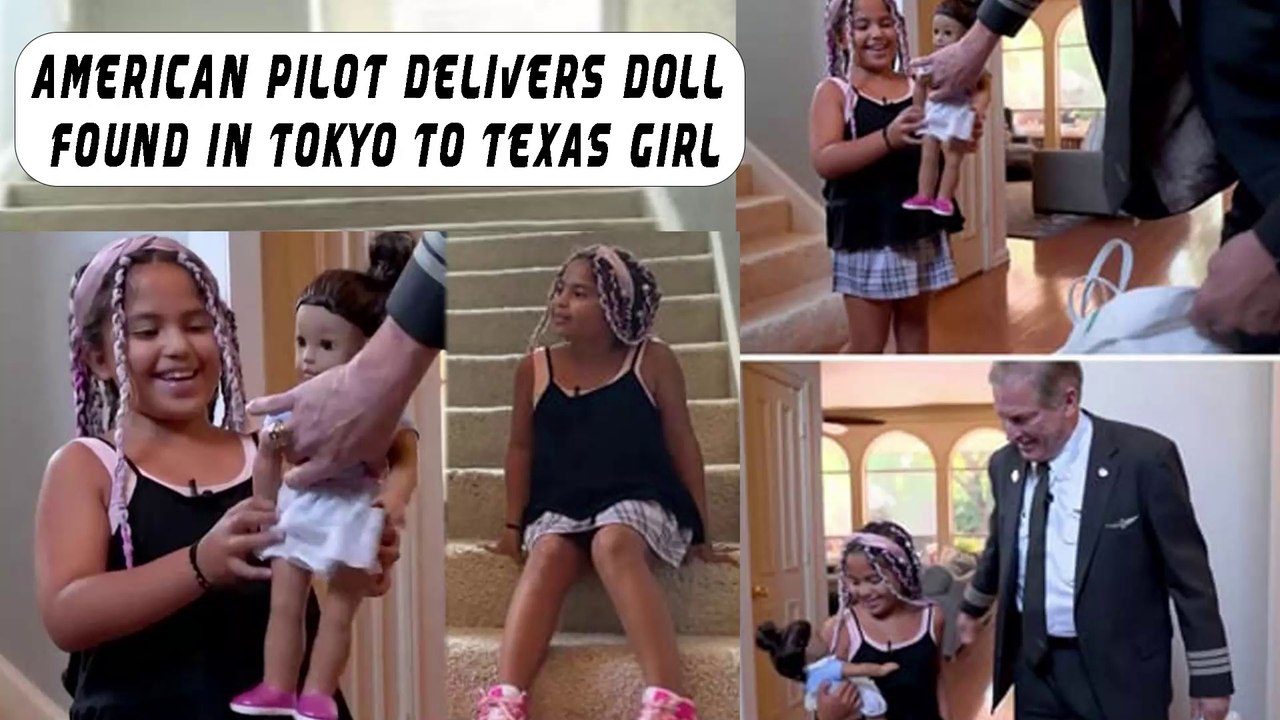 American pilot delivers doll found in Tokyo to Texas girl @InterestingStranger