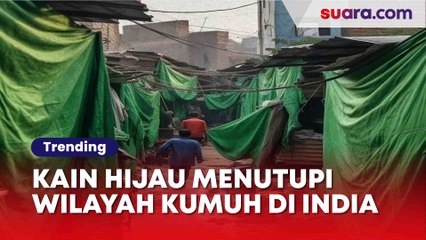Negara India Sembunyikan Kawasan Kumuh dengan Cara Unik, Ternyata Ini Alasannya