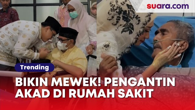Bikin Mewek Tersedu-sedu, Pengantin Langsungkan Akad Nikah di Rumah Sakit, Alasannya...