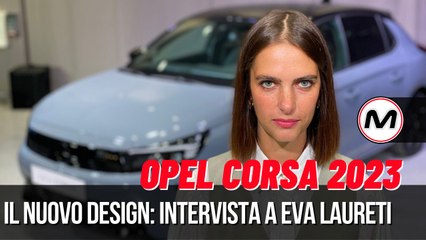 NUOVA OPEL CORSA 2023 | Tutte le caratteristiche con Eva Laureti