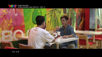 Chiều ngang qua phố cũ Tập 13