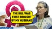 Women's Reservation: Sonia Gandhi backs Bill; BJP MP digs allegations against her | Oneindia News
