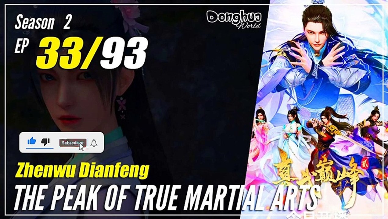 【Zhen Wu Dianfeng】 S2 Ep. 33 (73) - The Peak of True Martial Arts | 1080P