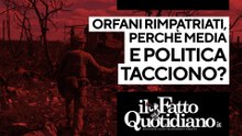 Kiev e gli orfani rimpatriati dall'Italia, perché media e politica tacciono? Segui la diretta con Peter Gomez e Antonio Massari