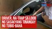 Driver, na-trap sa loob ng sasakyang tinangay ng tubig-baha | GMA Integrated Newsfeed
