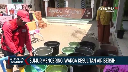 Kekeringan di Jember Meluas ke 8 Kecamatan, SumurKeringdan Sulit Air Bersih