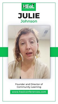 Julie Johnson: Inspiring Minds at HEAL Conferences in Las Vegas