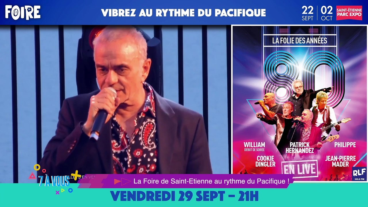 7 A VOUS DU 20 SEPTEMBRE 2023 "LA FOIRE DE SAINT-ETIENNE"