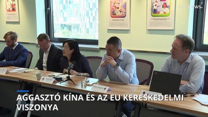 Aggasztó Kína és az EU kereskedelmi viszonya