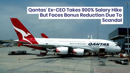 Qantas' Ex-CEO Takes 900% Salary Hike But Faces Bonus Reduction Due To Scandal: Report