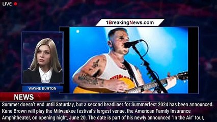 Kane Brown kicking off Summerfest in Milwaukee for 'In The Air' tour - 1breakingnews.com