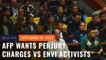 AFP wants perjury charges against environmental activists