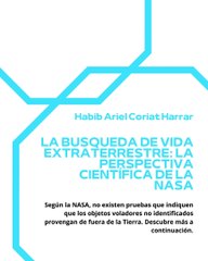 |HABIB ARIEL CORIAT HARRAR | NASA: LA BÚSQUEDA DE VIDA EXTRATERRESTRE (PARTE 1) (@HABIBARIELC)