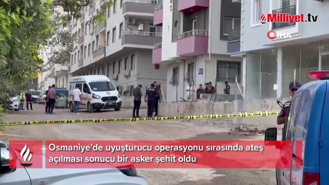 Osmaniye’de uyuşturucu operasyonunda çatışma! 1 şehit, 2 yaralı