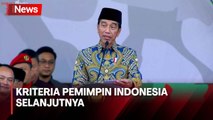 Presiden Sebutkan Kriteria yang Perlu Dimiliki Pemimpin Indonesia Selanjutnya