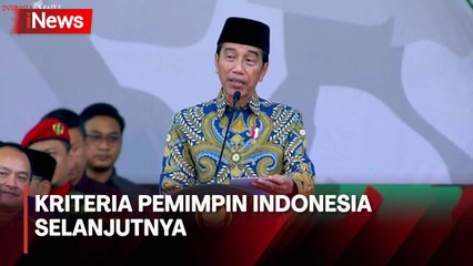 Presiden Sebutkan Kriteria yang Perlu Dimiliki Pemimpin Indonesia Selanjutnya