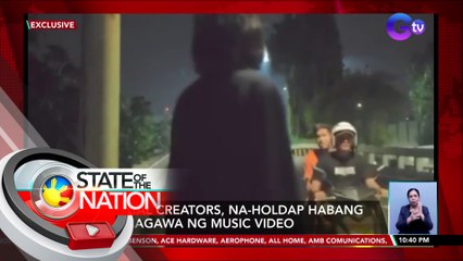 Digital creators, na-holdap habang gumagawa ng music video | SONA