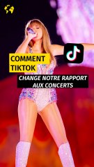 Comment TikTok change notre rapport aux concerts