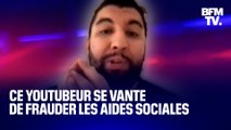 Ce youtubeur se vante de frauder les aides sociales, le gouvernement lance un contrôle