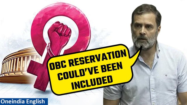 Women's Reservation Bill: Rahul Gandhi speaks in debate on the Bill in Lok Sabha | Oneindia News