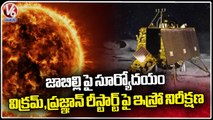 Chandrayaan 3 _ Sunrise On Shiv Shakti Point, Isro Preps To Wake Up Vikram Lander And Rover _V6 News