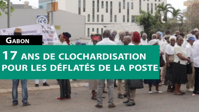 [#Reportage] #Gabon : 17 ans de clochardisation pour les déflatés de la Poste