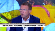 David Le Bars : «On n’aura jamais le corps de garde-frontières suffisant»