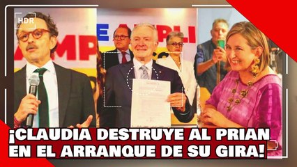 ¡VEAN! ¡Claudia destruye al PRIAN en el arranque de su gira! ¡Ni siquiera hay que llamarles Frente!