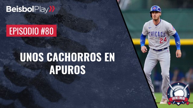 Entre Líneas #80 // Unos Cachorros en apuros