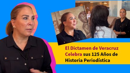 El Dictamen, testigo de la historia de Veracruz desde hace 125 años