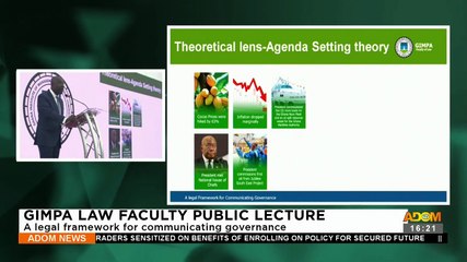 GIMPA Law Faculty Public Lecture: A Legal framework for communicating governance - Adom TV (20-9-23)