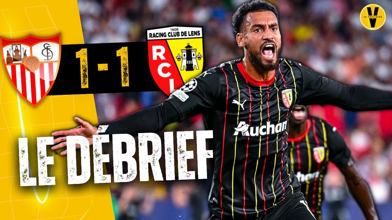  SEVILLE - LENS (1-1) : le coup franc de FULGINI et des promesses !