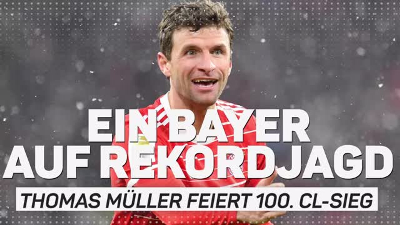 Auf Rekordjagd: Thomas Müller feiert 100. CL-Sieg