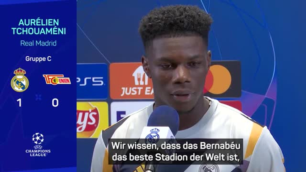 Tchouaméni: 'Bernabéu das beste Stadion der Welt'