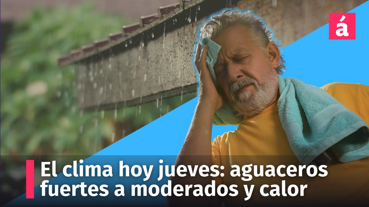 El clima hoy jueves en la República Dominicana: aguaceros fuertes a moderados y calor
