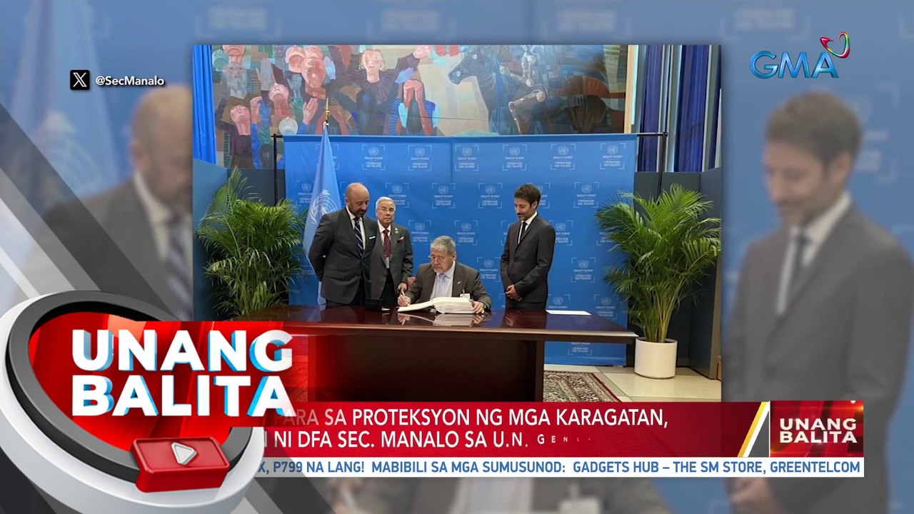 Kasunduan para sa proteksyon ng mga karagatan, pinirmahan ni DFA Sec. Manalo sa U.N. General Assembly | UB