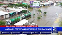 Piura: Ancianos protestan por temor a inundaciones ante llegada de Fenómeno El Niño