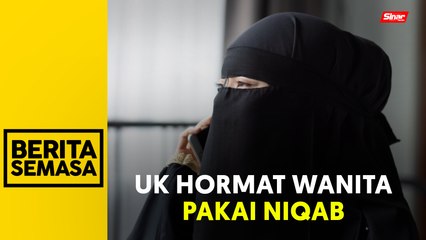 Isu niqab: UK tak mahu masuk campur, hormat pilihan individu