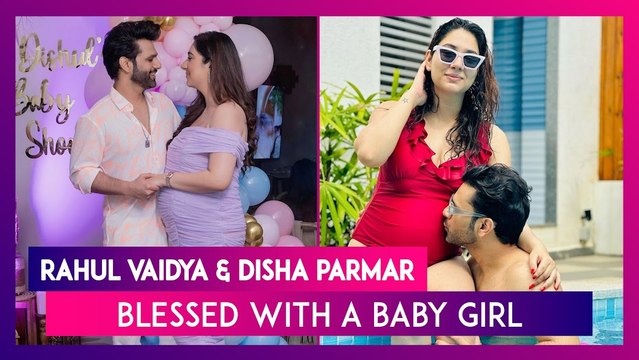 Rahul Vaidya And Disha Parmar Blessed With A Baby Girl, Couple Says, ‘Laxmi Ji Aayi Hain’