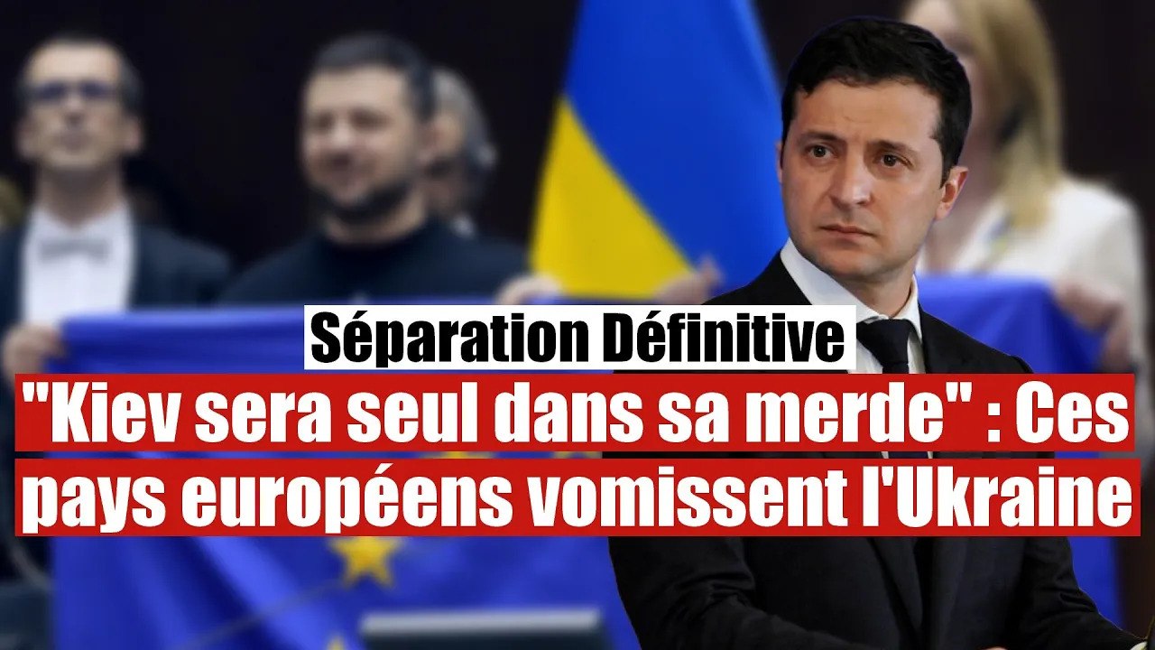 "Kiev sera seul dans sa merde" : L'Europe comme...