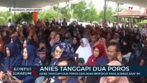 Anies Tanggapi Dua Poros Dan Akan Berfokus Pada Agenda Saat Ini