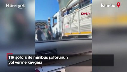 TIR şoförü ile minibüs şoförünün yol verme kavgası
