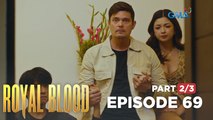 Royal Blood: The Royales siblings are now on good terms! (Full Episode 69 - Part 2/3)