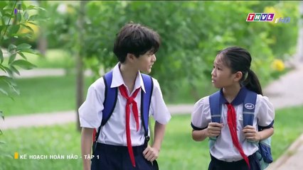 KẾ HOẠCH HOÀN HẢO - TẬP 1 - PHIM VIỆT NAM THVL1 - XEM PHIM KE HOACH HOAN HAO TAP 2