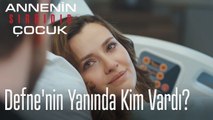 Defne'nin Yanında Kim Vardı?