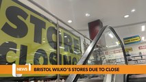 Bristol September 21 Headlines: Bristol’s Wilko’s stores set to close