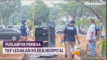 Download Video: Puslabfor Mabes Polri Periksa TKP Ledakan di RS Eka Hospital