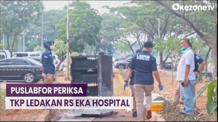 Puslabfor Mabes Polri Periksa TKP Ledakan di RS Eka Hospital