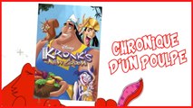 Kuzco 2 - Chronique d'un Poulpe